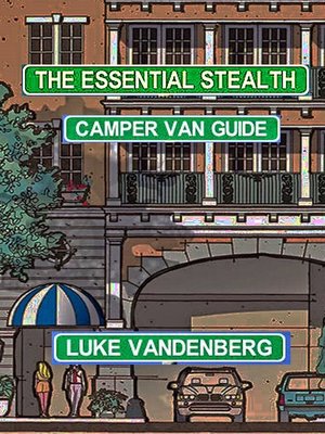 cover image of The Essential Stealth Camper Van Guide